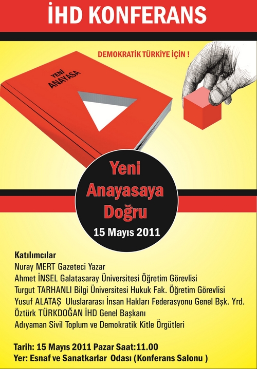 İHD Adıyaman Şubesi - "Yeni Anayasaya Doğru" Konferansı - 15.05.11