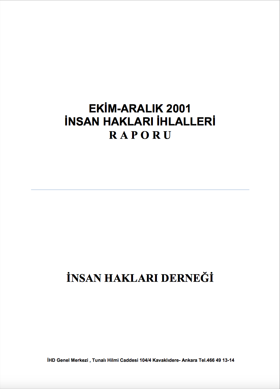 Ekim- Aralık 2001 İnsan Hakları İhlalleri Raporu