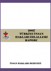 2007 İnsan Hakları İhlalleri Raporu