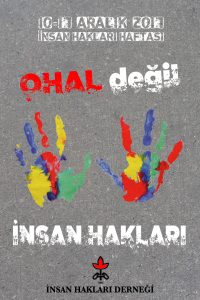 OHAL Değil, İnsan Hakları!