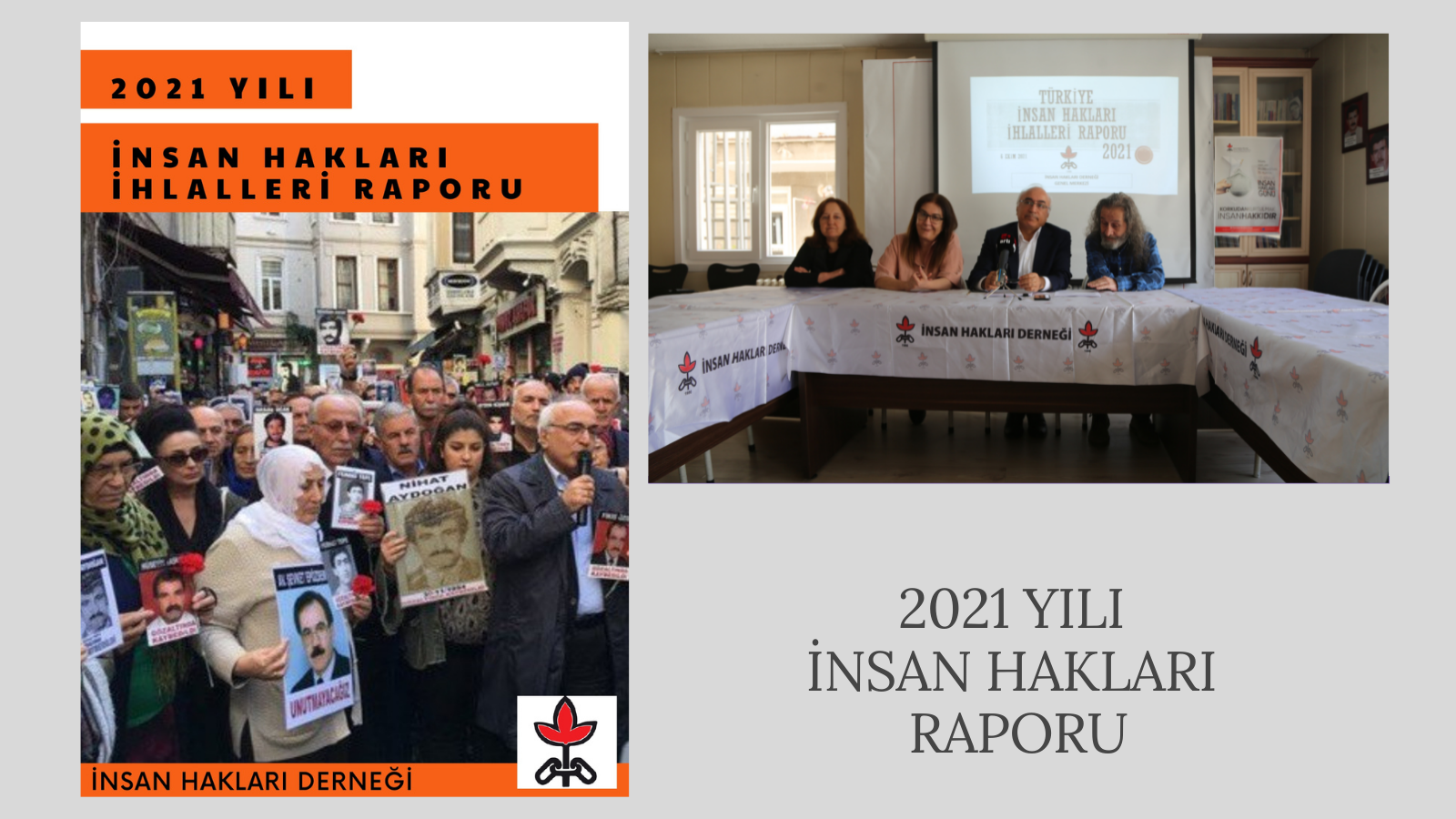 2021 Yılı Türkiye İnsan Hakları İhlalleri Raporu